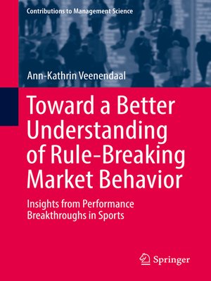cover image of Toward a Better Understanding of Rule-Breaking Market Behavior